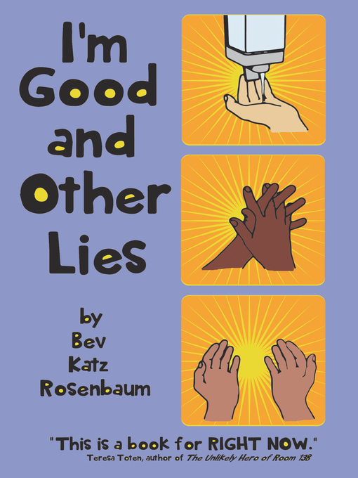 Title details for I'm Good and Other Lies by Bev Katz Rosenbaum - Available